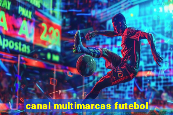 canal multimarcas futebol